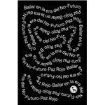 Bailar En La Era Del No-Futuro
