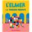 L'Elmer y el tresor perdut (L'Elmer. Àlbum il·lustrat)