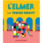 L'Elmer y el tresor perdut (L'Elmer. Àlbum il·lustrat)