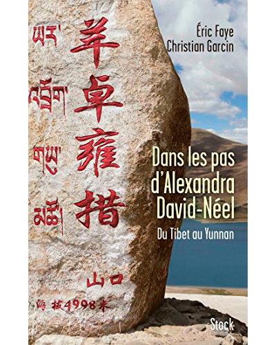 Dans Les Pas D'alexandra David Néel