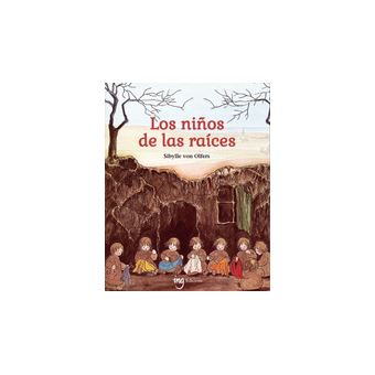 Los Niños De Las Raices
