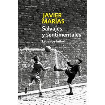 Salvajes y sentimentales