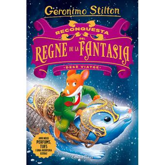 Reconquesta del Regne de la Fantasia. Desè viatge