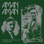Aman Aman Greek Anatolian Lament - Vinilo