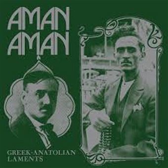 Aman Aman Greek Anatolian Lament - Vinilo