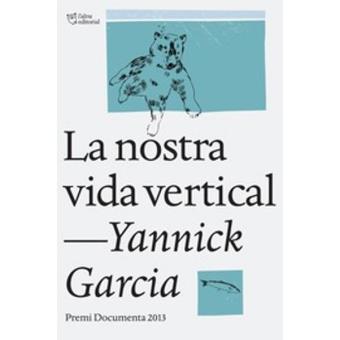La nostra vida vertical - 1
