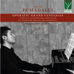 Fumagalli-Operatic Grand Fantasias - CD