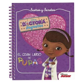 Doctora Juguetes. Sueños y secretos. El gran libro de pupas