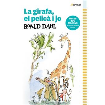 La girafa, el pelica i jo
