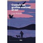 Cuando las grullas vuelven al sur