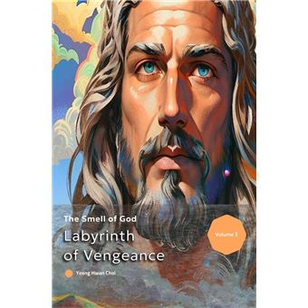 Labyrinth of Vengeance: The Smell of God - 1