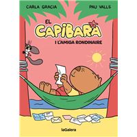El Capibara i l''amiga rondinaire