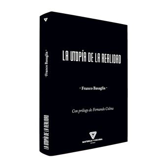 La Utopia De La Realidad