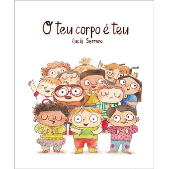 O teu corpo é teu