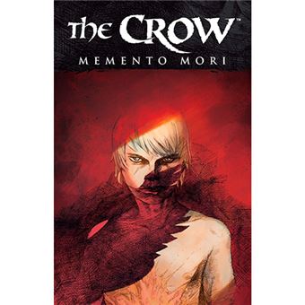The Crow - Memento Mori