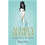 Audrey hepburn. elegancia natural