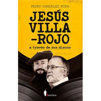 Jesus Villa-Rojo, a través de sus discos