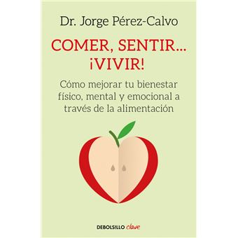 Comer, sentir... ¡vivir!