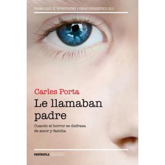 Le llamaban padre