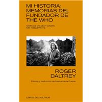 Mi historia - Memorias del fundador de The Who