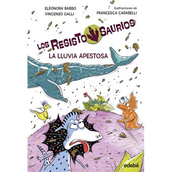 Resistosaurio 2. La Lluvia Apestosa