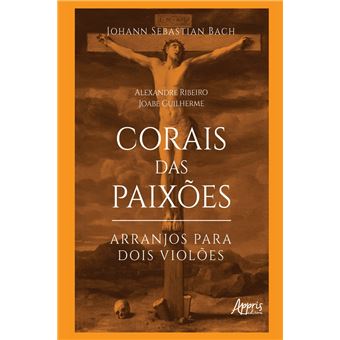 Corais das Paixões: Arranjos para Dois Violões - 1