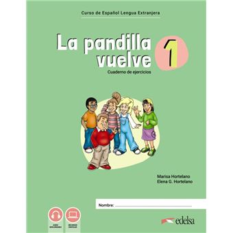 La Pandilla Vuelve 1-Cuaderno De Actividades