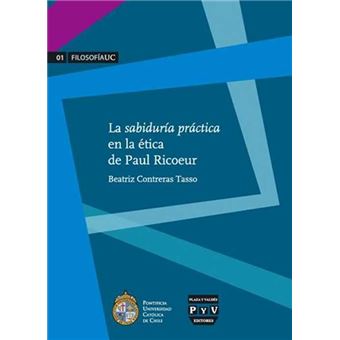 Sabiduría Práctica En La Ética De Paul Ricoeur, La - 1