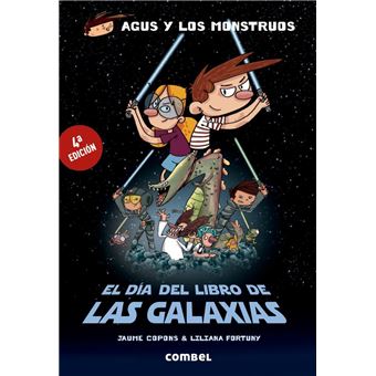 Agus y los monstruos. El día del libro de las galaxias
