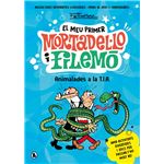 Animalades a la T.I.A. (El meu primer Mortadel·lo i Filemó)