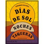 Dias De Sol Noches Taqueras