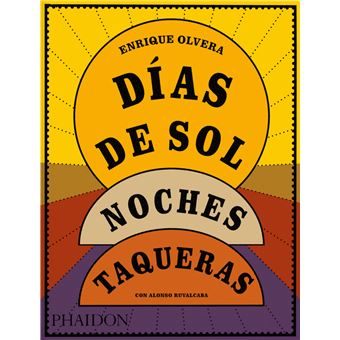 Dias De Sol Noches Taqueras