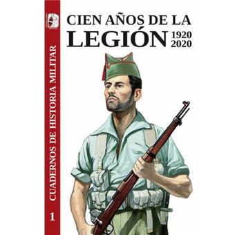 Cien años de la legión 1920-2020