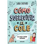 Como Sobrevivir Al Cole 1 Mi Mejor Amiga Invisible