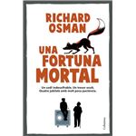 Una fortuna mortal