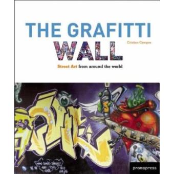 The graffiti wall - 1