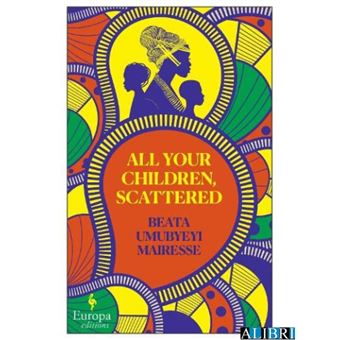 All Your Children Scattered