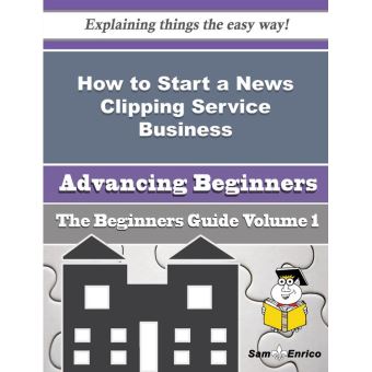 How to Start a News Clipping Service Business (Beginners Guide) - 1