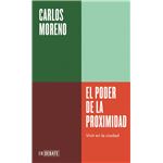 El poder de la proximidad (Serie ENDEBATE)