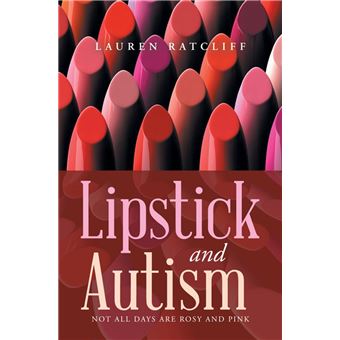 Lipstick and Autism - 1