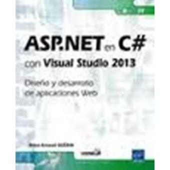 ASP.NET en C# con Visual Studio 2013 - Varios autores -5% en libros | Fnac