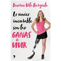 Lo único incurable son las ganas de vivir