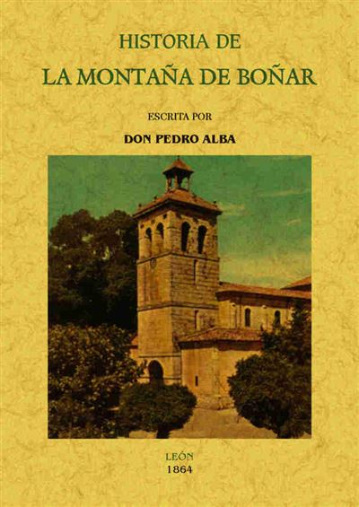 Editorial Maxtor Historia De La Montaña De Boñar