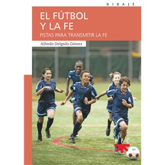 El fútbol y la fe