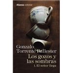 Los Gozos y las Sombras 1: El señor llega