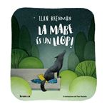 La mare és un llop!