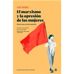 El Marxismo Y La Opresión De Las Mujeres