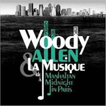 Woody Allen, from Manhattan to Midnight in Paris - 2 CD