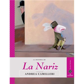 La nariz. Save the story