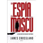 Un espía en Moscú